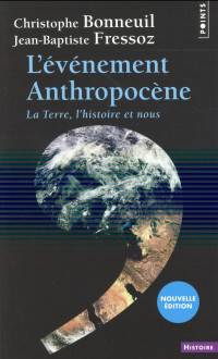 Évènement Anthropocène (L')